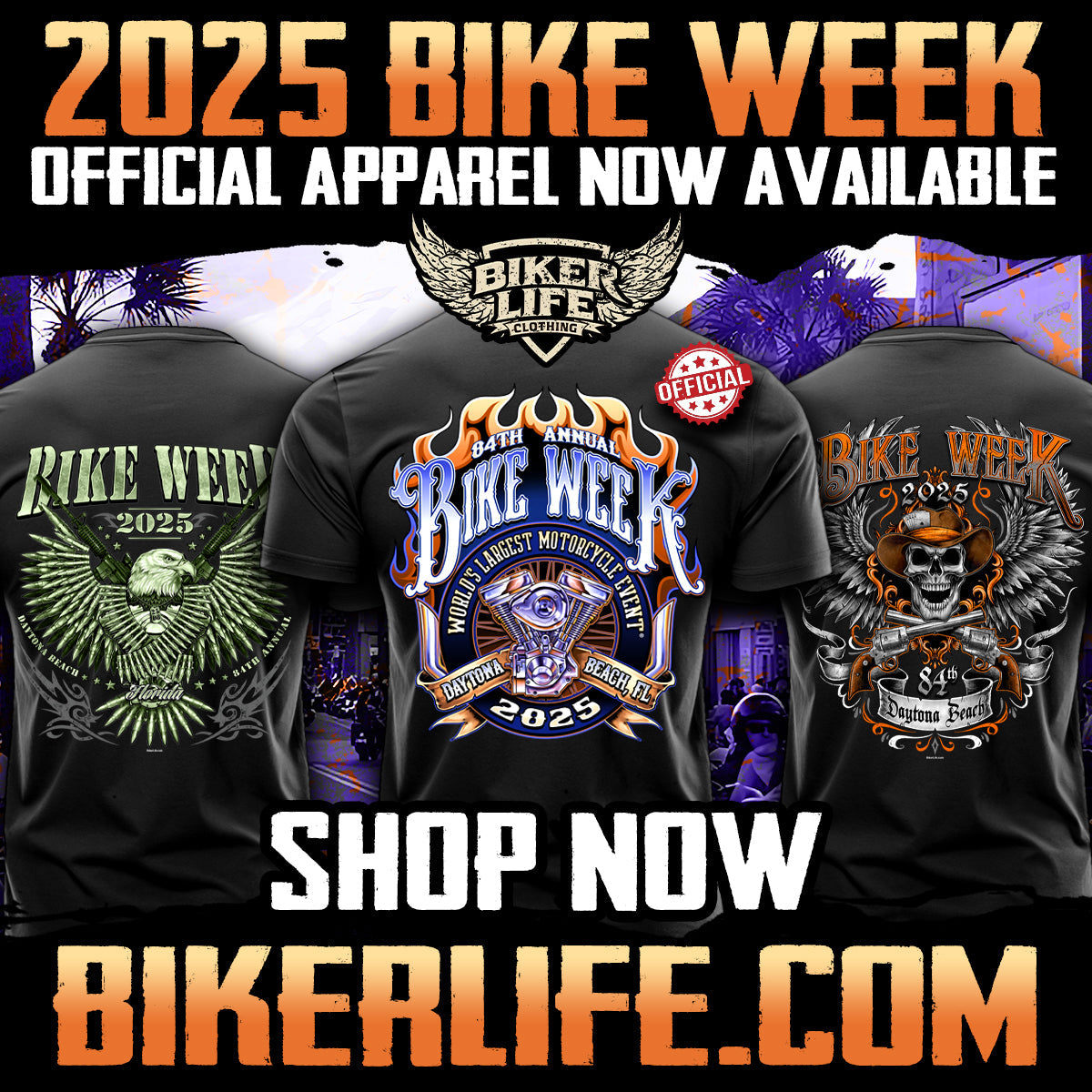 2025 Bike Week Daytona Beach Page 3 BIKER LIFE CLOTHING