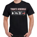 Today's Biker Schedule T-Shirt