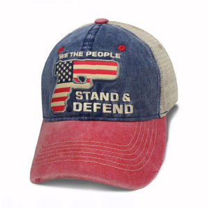We The People Stand & Defend Hat