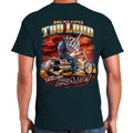Pipes Loud? Too Bad T-Shirt