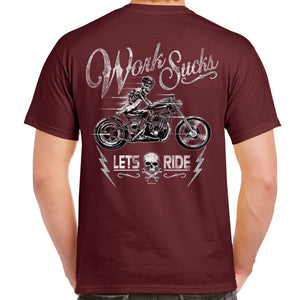 Work Sucks Rider T-Shirt