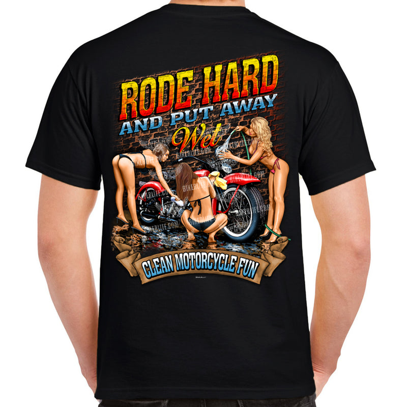 Rode Hard Biker Humor T-Shirt