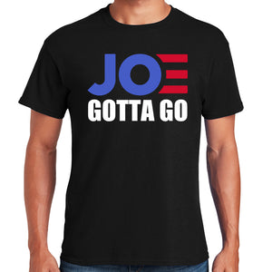 Joe Gotta Go Biden T-Shirt