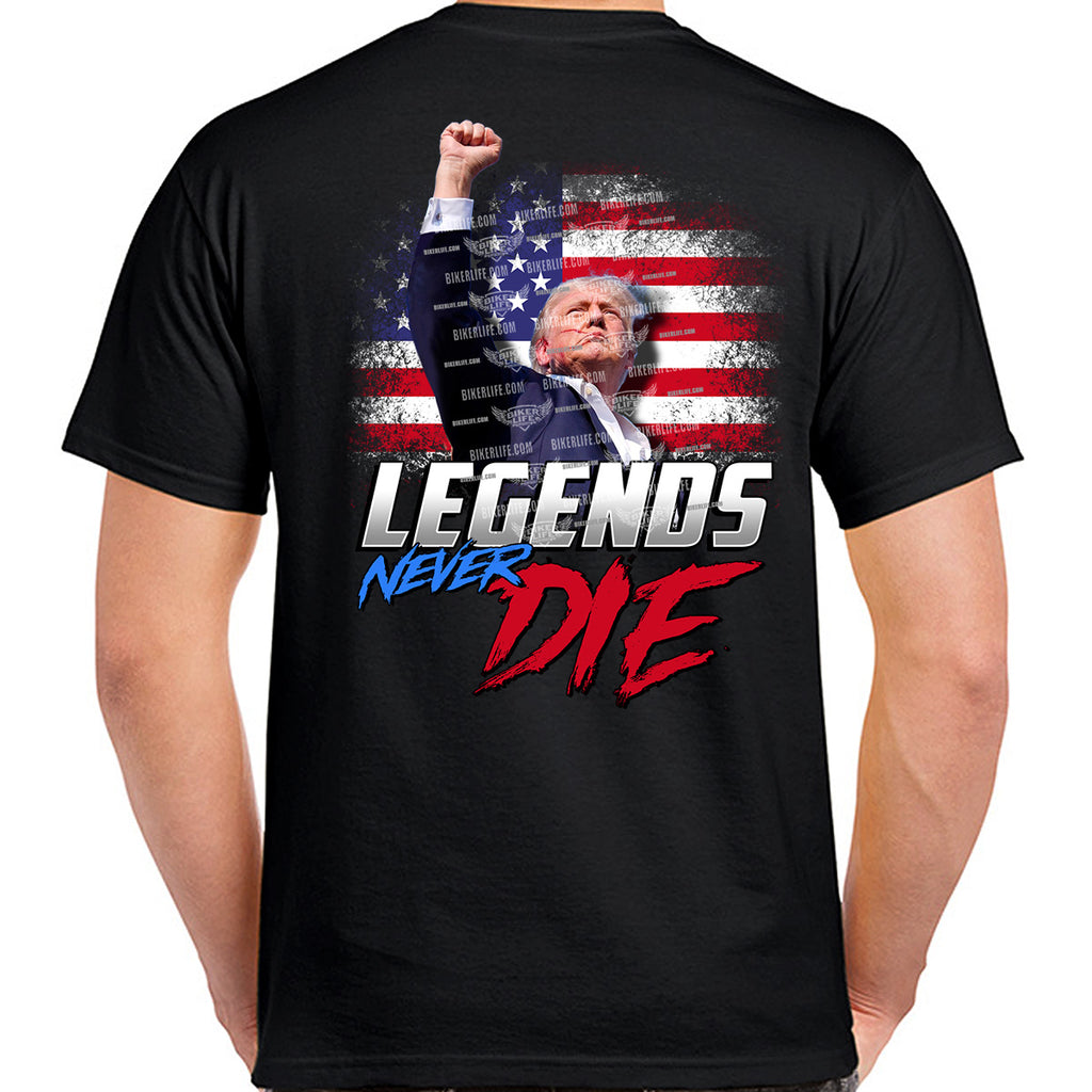 Trump Legends Never Die T-Shirt