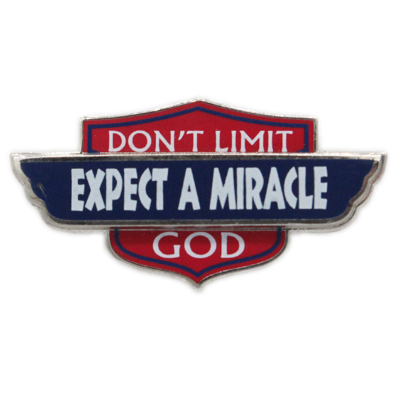 Don't Limit God, Expect a Miracle Pin