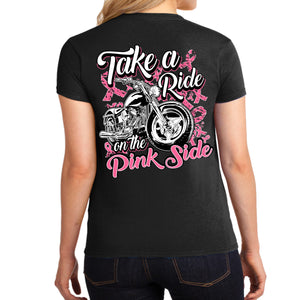 Ladies Missy Cut Take A Ride On The Pink Side Breast Cancer Awareness T-Shirt