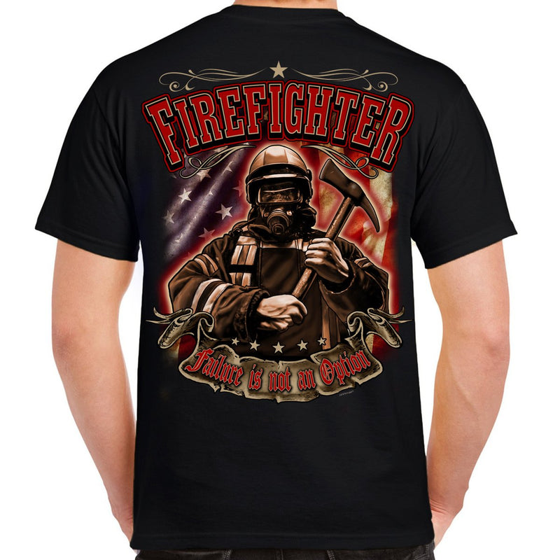 Failure Is Not An Option Firefighter T-Shirt