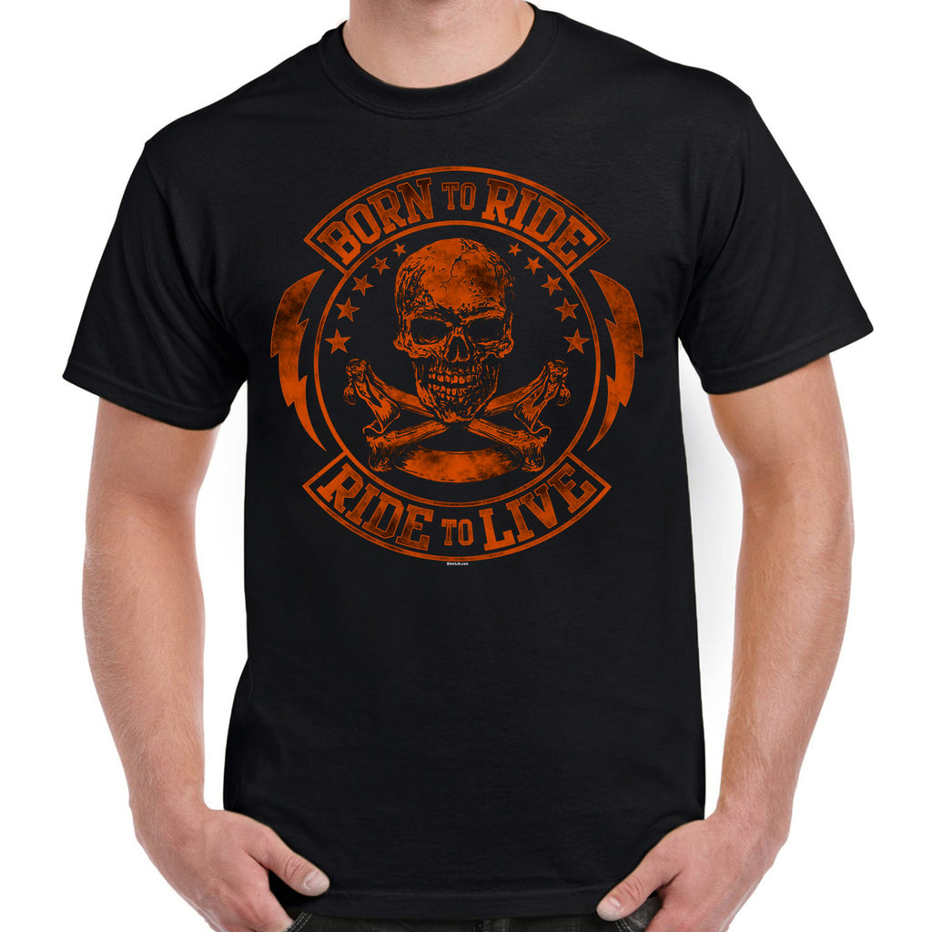 (Front Print) Born to Ride/Ride to Live T-Shirt
