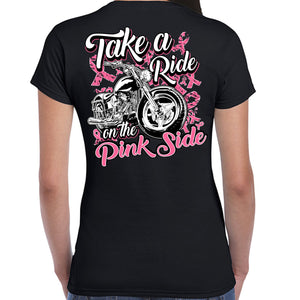 Ladies Take A Ride On The Pink Side Breast Cancer Awareness T-Shirt